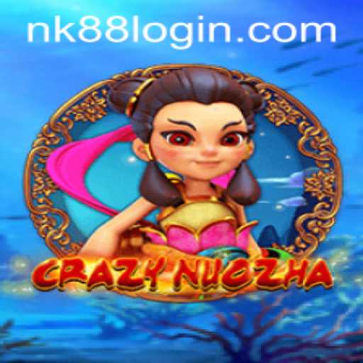 Exploring CrazyNuoZha: The Enthralling World of NK88 Gaming